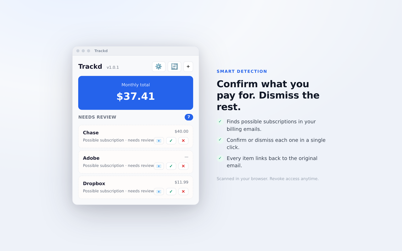 Trackd needs-review list with confirm and dismiss actions